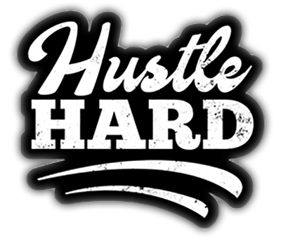 Hustle Hard®